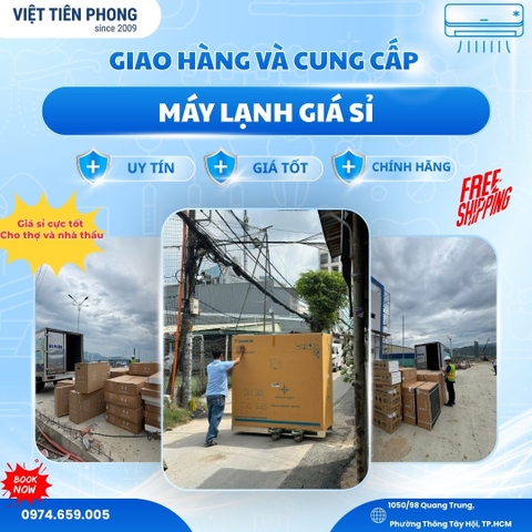 Máy lạnh giá sỉ chính hãng – Giao hàng tận nơi cho thợ và nhà thầu tại TP.HCM