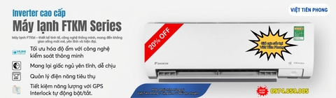 Máy lạnh FTKM Series Inverter cao cấp – Giải pháp làm mát thông minh, tiết kiệm điện