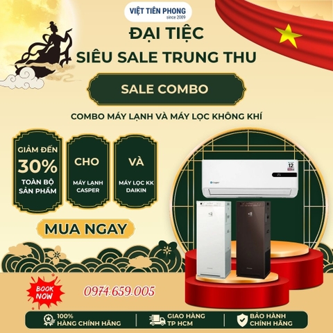 ĐẠI TIỆC SIÊU SALE TRUNG THU – ƯU ĐÃI COMBO MÁY LẠNH CASPER & MÁY LỌC KHÔNG KHÍ DAIKIN