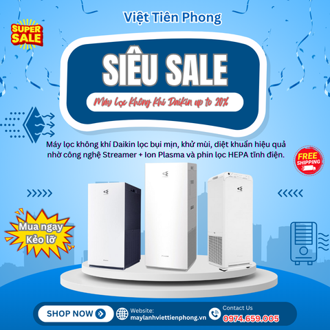 SIÊU SALE – Máy lọc không khí Daikin giảm ngay 20% tại Việt Tiên Phong