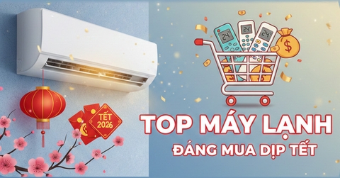 Top Máy Lạnh Inverter Đáng Mua Nhất 2026 Tại TP.HCM – Tiết Kiệm Điện, Làm Lạnh Nhanh Sau Tết