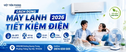 Cách Sử Dụng Máy Lạnh Tiết Kiệm Điện Hiệu Quả Nhất Mùa Hè 2026