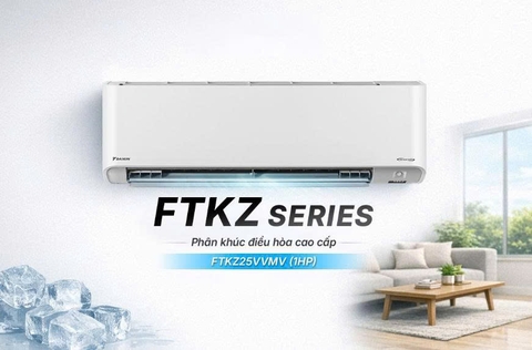 FTKZ Series của Daikin có gì đặc biệt trong phân khúc điều hòa cao cấp?