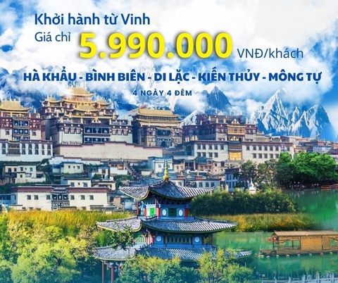 VINH – HÀ KHẨU – BÌNH BIÊN – DI LẶC – KIẾN THỦY – MÔNG TỰ