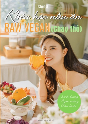 NẤU CHAY THÔ RAW VEGAN