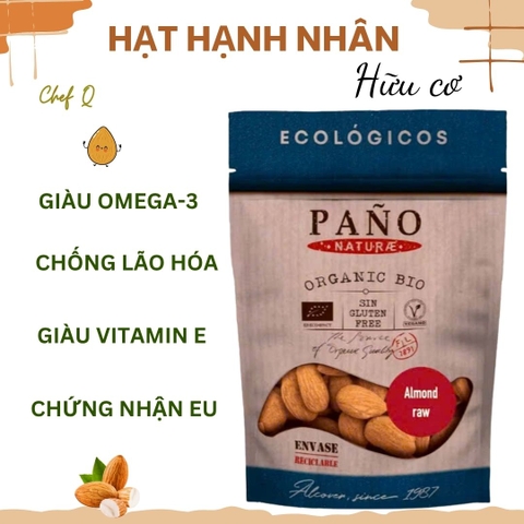 Hạnh Nhân Hữu Cơ Pano Naturae – Almond Organic Ăn Chay, Ăn Vặt Healthy, Làm Sữa Hạt, Giàu Vitamin E