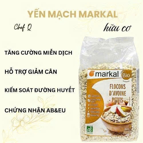 Yến Mạch Hữu Cơ Markal 500g –  Ngũ Cốc Ăn Sáng Healthy, Nấu Sữa Hạt, Làm Bánh