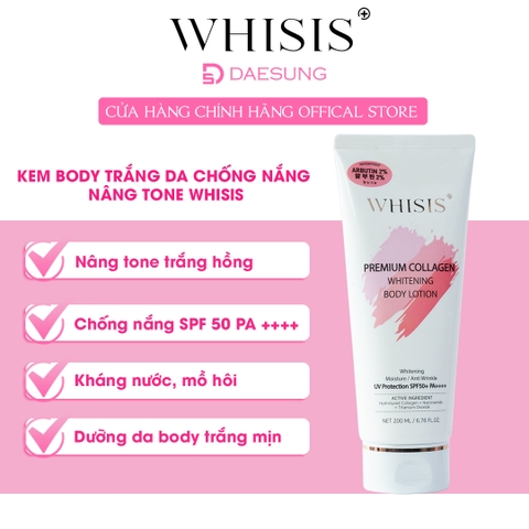 Kem Body Trắng Da Chống Nắng Nâng Tone Trắng Hồng Rạng Rỡ WHISIS Premium Collagen Whitening Body Lotion 200ml