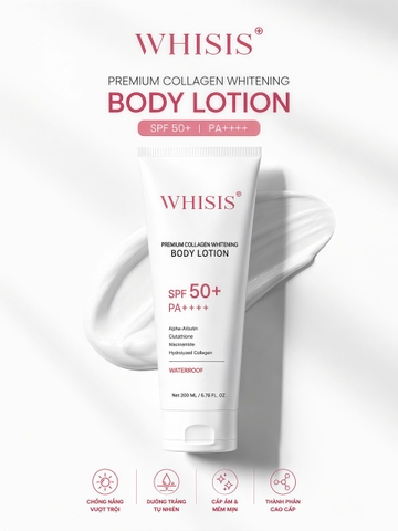 Kem Body Trắng Da Chống Nắng Nâng Tone Trắng Hồng Rạng Rỡ WHISIS Premium Collagen Whitening Body Lotion 200ml