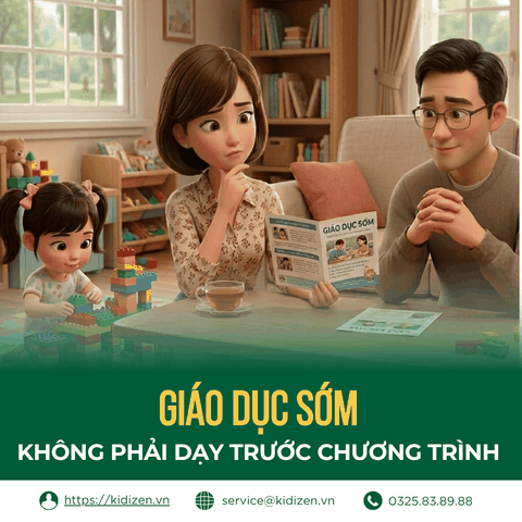 GIÁO DỤC SỚM KHÔNG PHẢI DẠY TRƯỚC CHƯƠNG TRÌNH