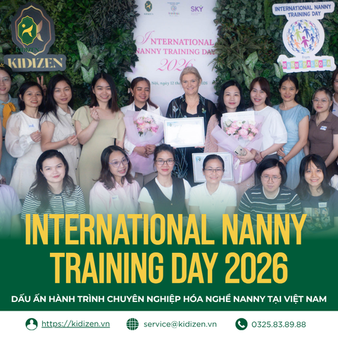 INTERNATIONAL NANNY TRAINING DAY 2026: ĐỊNH HÌNH TIÊU CHUẨN QUỐC TẾ CHO NGHỀ NANNY TẠI VIỆT NAM