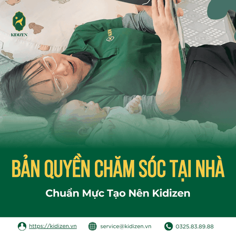 Bản Quyền Chăm Sóc Tại Nhà - Chuẩn Mực Tạo Nên Kidizen