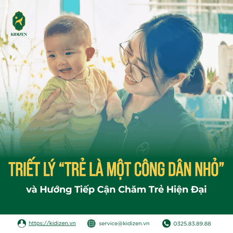 Kidizen - Triết lý “Trẻ Là Một Công Dân Nhỏ” và Hướng Tiếp Cận Chăm Trẻ Hiện Đại