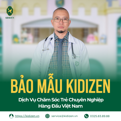 Bảo Mẫu Kidizen - Dịch Vụ Chăm Sóc Trẻ Chuyên Nghiệp Hàng Đầu Việt Nam
