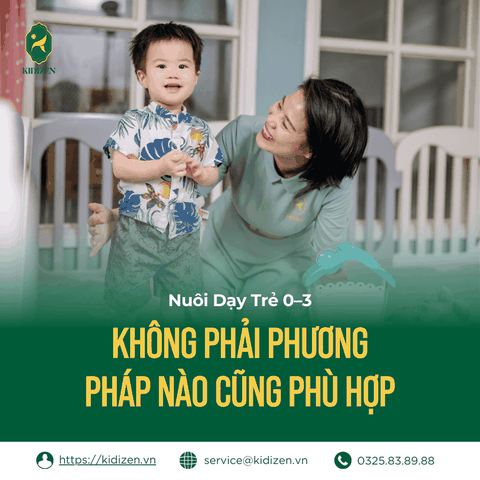 Nuôi Dạy Trẻ 0–3: Không Phải Phương Pháp Nào Cũng Phù Hợp