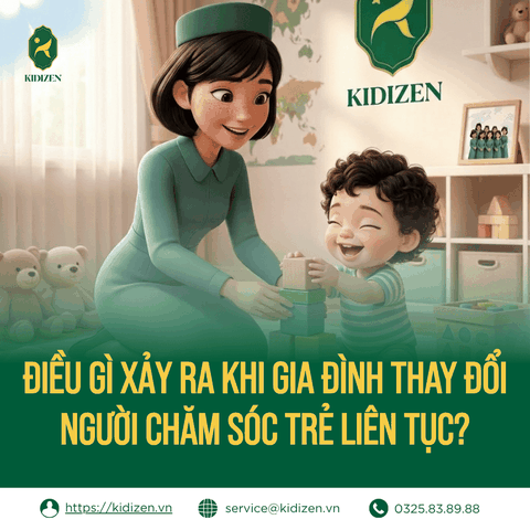 Điều Gì Xảy Ra Khi Gia Đình Thay Đổi Người Chăm Sóc Trẻ Liên Tục?