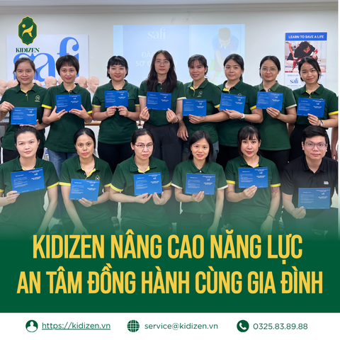 KIDIZEN NÂNG CAO NĂNG LỰC - AN TÂM ĐỒNG HÀNH CÙNG GIA ĐÌNH
