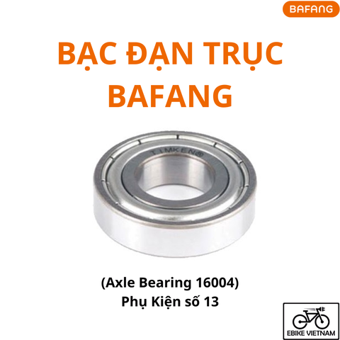 BẠC ĐẠN TRỤC (PHỤ KIỆN SỐ 13-14-15) - AXLE BEARRING BAFANG
