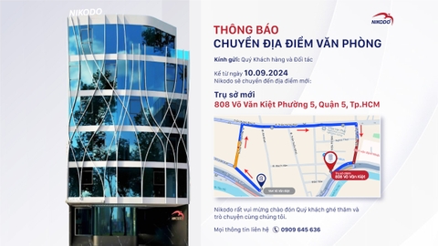 [THÔNG BÁO] NIKODO CHUYỂN ĐỊA ĐIỂM TRỤ SỞ CHÍNH TẠI TP.HCM