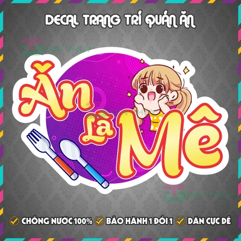 Decal ĂN LÀ MÊ - Decal Dán Tường Trang Trí Quán Ăn, Trà Sữa, Cà Phê - Chống Thấm Nước, Chống Nắng, Cắt Sẵn