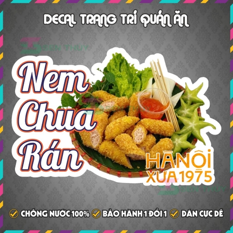 Decal NEM CHUA RÁN - Decal Dán Tường Trang Trí Quán Ăn, Trà Sữa, Cà Phê - Chống Thấm Nước, Chống Nắng, Cắt Sẵn
