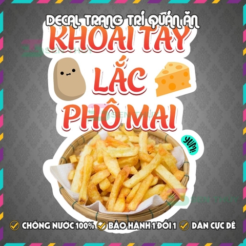 Decal KHOAI TÂY LẮC PHÔ MAI - Decal Dán Tường Trang Trí Quán Ăn, Trà Sữa, Cà Phê - Chống Thấm Nước, Chống Nắng, Cắt Sẵn