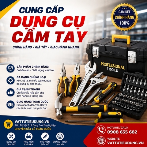 Cung Cấp Dụng Cụ Cầm Tay Tại Thái Nguyên Chính Hãng | Giá Tốt Cho Nhà Máy, Xưởng Cơ Khí