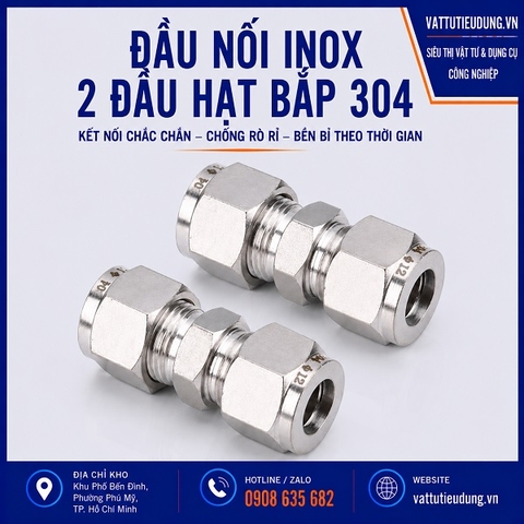 ĐẦU NỐI INOX 2 ĐẦU HẠT BẮP 304