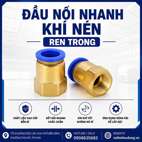 ĐẦU NỐI NHANH KHÍ NÉN - REN TRONG