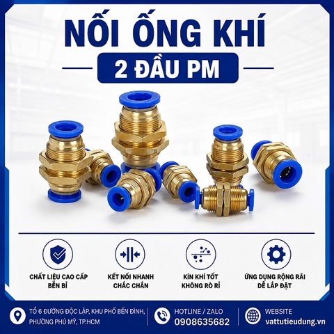 NỐI ỐNG KHÍ 2 ĐẦU PM