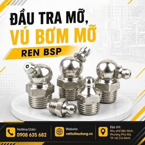 ĐẦU TRA MỠ, VÚ BƠM MỠ REN BSP