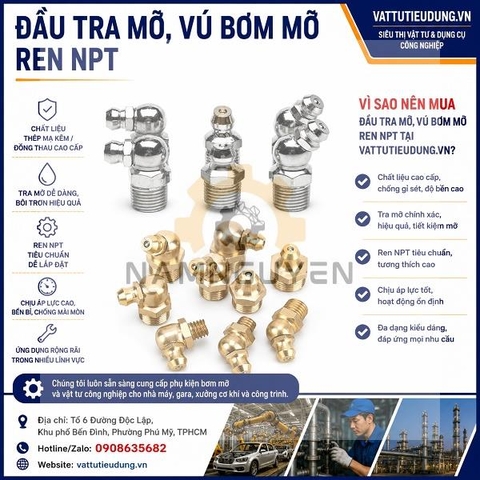 ĐẦU TRA MỠ, VÚ BƠM MỠ REN NPT