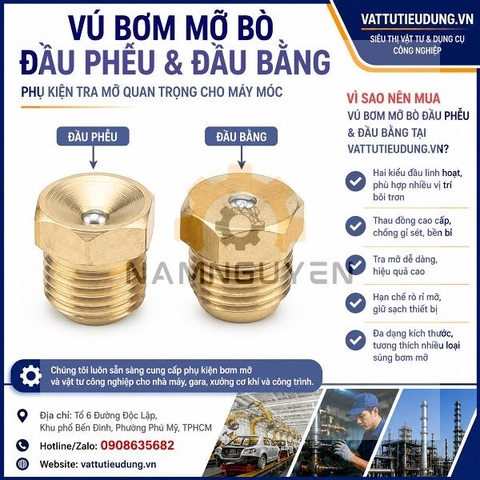 VÚ BƠM MỠ BÒ ĐẦU PHỄU & ĐẦU BẰNG