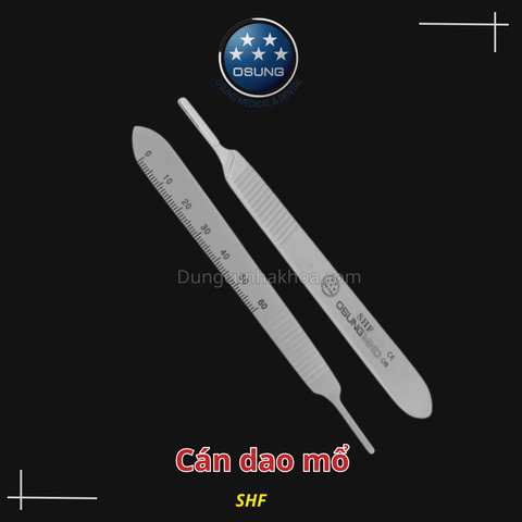 Cán dao mổ Scalpel Handle SHF Flat Osung