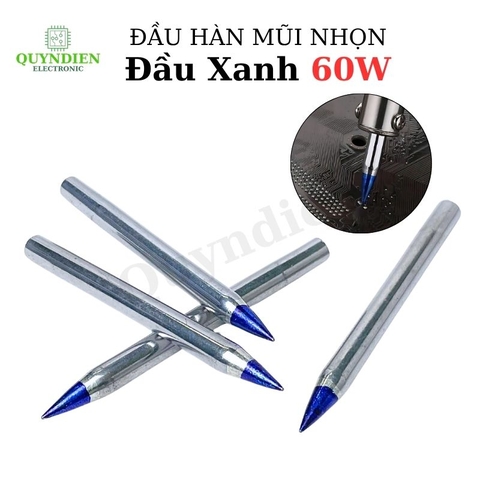 Đầu Hàn Mũi Nhọn Đầu Xanh 60W
