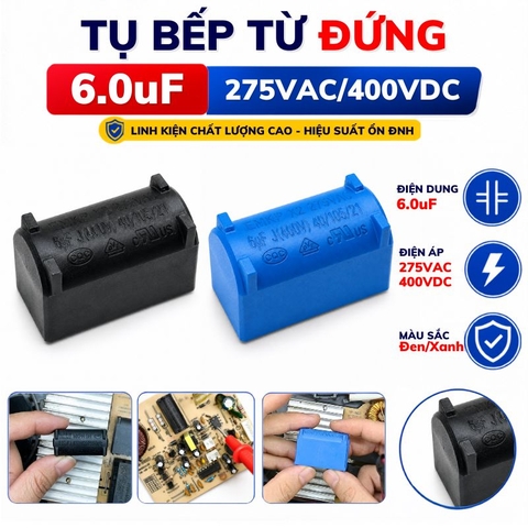 Tụ Bếp Từ 6uF - 400V Loại Đứng