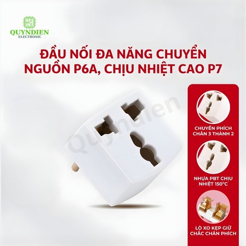 Đầu Nối Đa Năng Chuyển Nguồn 1200W P6A P7 Chống Tuột Phích Chịu Nhiệt