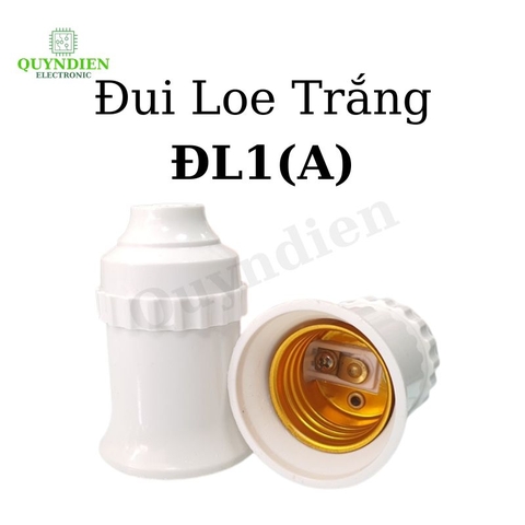 Đui Loe Trắng ĐL1(A) Nhựa Pha Sứ Chịu Nhiệt