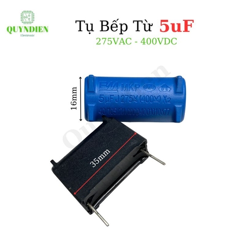 Tụ bếp từ 5uf- 400VDC - 275VAC loại đứng