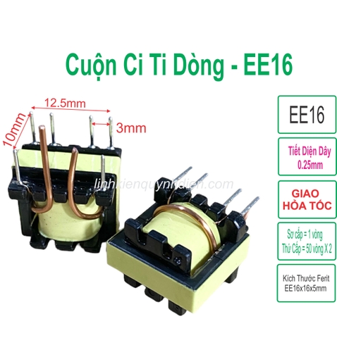 Biến áp cách ly EE16 , cuộn ci ti dòng (Dây Đồng 0.25mm)
