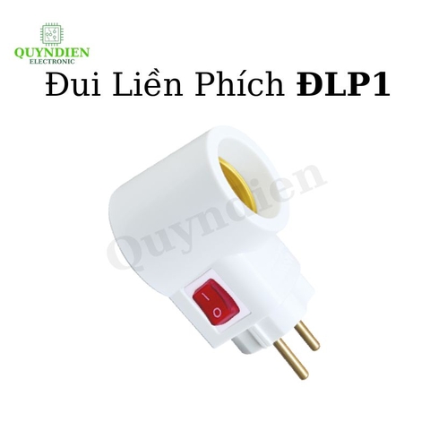 Đui Liền Phích ĐLP1 Đui Đèn Có Công Tắc Tiện Dụng Cắm Là Sáng Siêu An Toàn