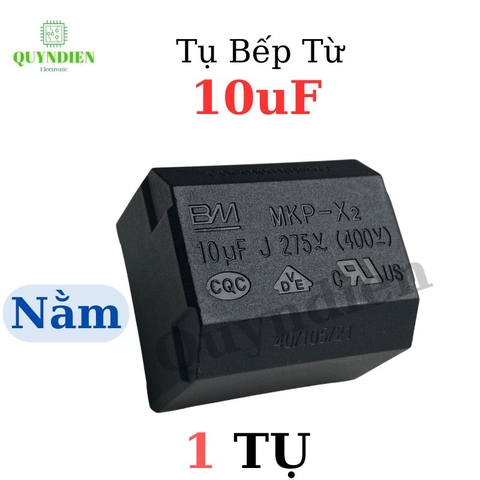 Tụ bếp từ 10uF 275VAC 400VDC Nằm, Xát lớn