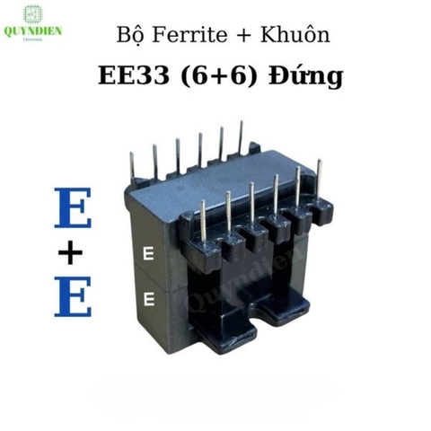 Lõi Biến Áp Xung EE33 Khuôn Đứng (6+6 Chân)