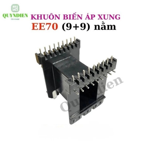 Khuôn Biến Áp EE70 Nằm (9+9 Chân)
