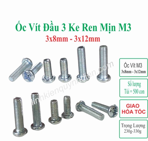 Ốc vít đầu 3 ke ren mịn M3 3x8mm - 3x12mm (Túi 490 con) KHÔNG TÁN