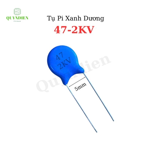 Tụ Cao Áp Tụ Điện Gốm Tụ Xanh Dương 47-2KV
