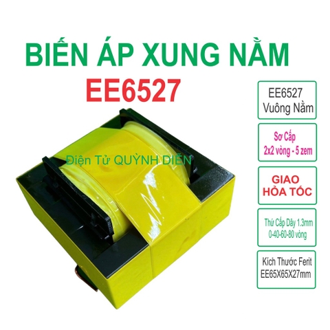 Biến áp xung quấn mới E6527 Nằm Vuông