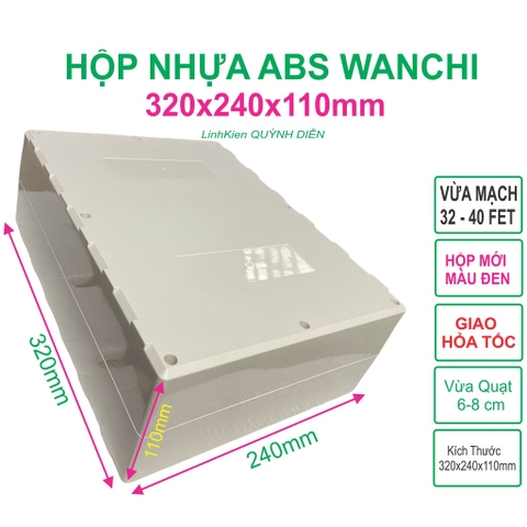 Hộp Nhựa ABS GHÉP WANCHI 320x240x110mm Màu Trắng