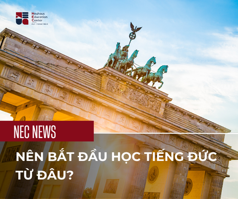 Bắt đầu học tiếng Đức từ đâu? Kinh nghiệm từ du học sinh 7 năm tại Đức