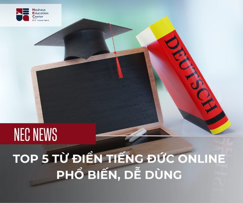 Top 5 từ điển tiếng Đức online phổ biến, dễ dùng nhất cho người Việt học tiếng Đức